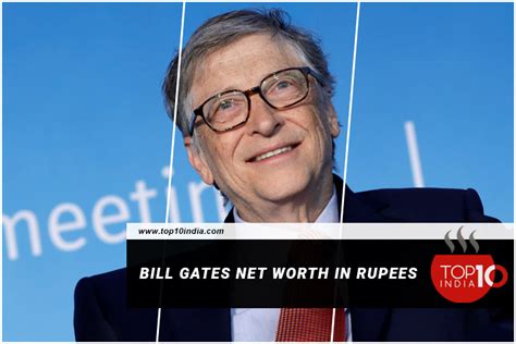 bill gates net worth in rupees.